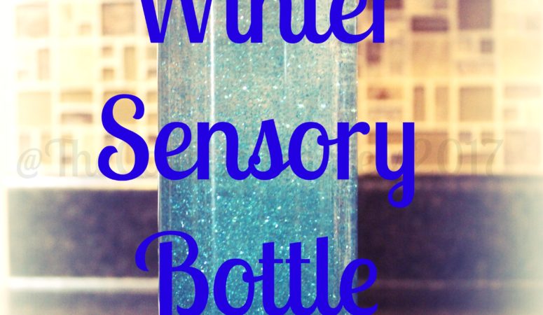 Winter Sensory Bottle – How To Make Your Own!